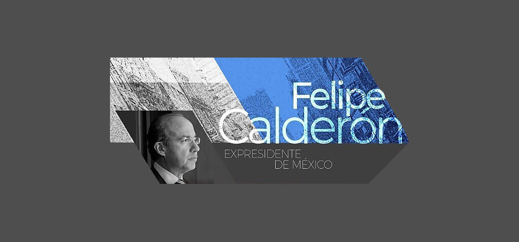 Felipe Calderon, Mexico 2021