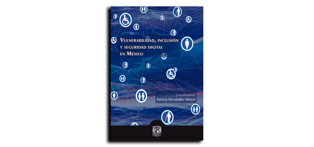 Vulnerabilidad, inclusión y seguridad digital en México